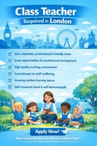 Class Teacher Required in London