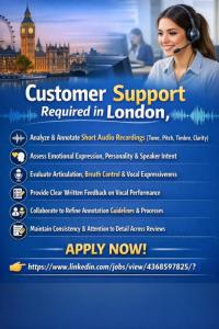 Customer Support Required in London