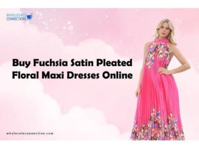 Buy Fuchsia Satin Pleated Floral Maxi Dresses Online