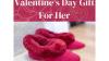 Valentine’s Day Gift For Her