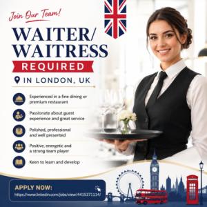 Waiter/Waitress Required in London