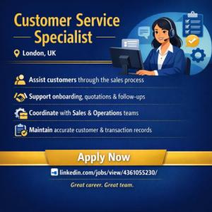 Customer Service Specialist Required in London