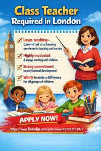 Class Teacher Required in London