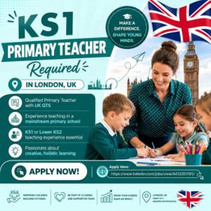 KS1 Primary Teacher Required in London