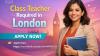 Class Teacher Required in London