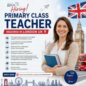 Primary Class Teacher Required in London